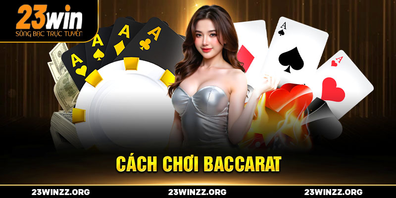 cách chơi baccarat