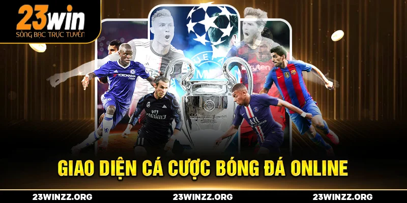 Giao diện cá cược bóng đá online