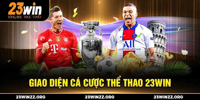 Giao diện cá cược thể thao 23WIN
