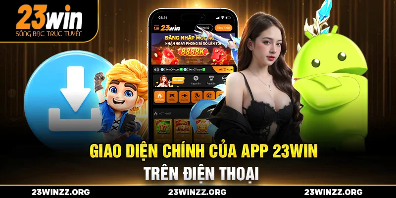 Hướng dẫn tải file APK 23WIN cho Android