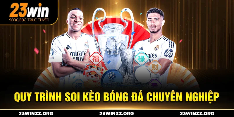 Quy trình soi kèo bóng đá chuyên nghiệp